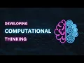 Developing Computational Thinking