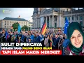 Download Lagu DILUAR AKAL MESKIPUN TERUS DITEKAN PERKEMBANGAN ISLAM DI JERMAN TERUS MEROKET