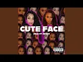 Cute Face feat Kayla G