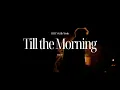 Download Lagu HAEVN \u0026 Lily Meola - Till the Morning (Lyrics)
