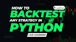Learn How to BackTest any Strategy in Python Python For Trading Python for BackTesting for FREE