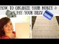 HOW TO ORGANIZE YOUR MONEY PAY YOUR BILLS BEGINNER BUDGET 101