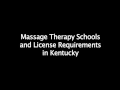 Massage Therapy Schools Certification Requirements in Kentucky