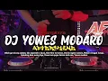 Download Lagu DJ YOWES MODARO  MBOK YO TULUNG SADARO OJO SAPENAKE DEWE - Adi Fajar Rimex