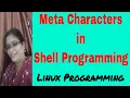 Meta characters in Shell Programming Shell Scripting Linux Programming