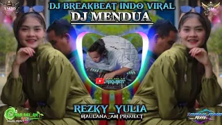 Download DJ INDO BREAKBEAT (DJ MENDUA) VIRAL 2024 | DJ MENDUA BREAKBEAT MP3