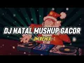 Download Lagu DJ NATAL MUSHUP GACOR - JM REMIX 2025