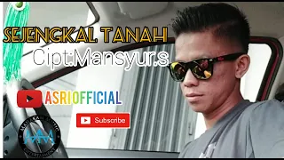 Download SEJENGKAL TANAH (dangdut versi uda fajar)|| COVER || VOC ASRIANSYAH MP3