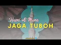 Download Lagu Husni Al Muna - Jaga Tuboh ( Lirik Cover )