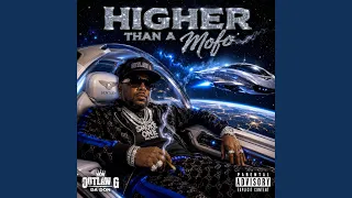 Higher Than A Mofo