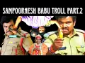 sampoornesh babu troll troll part 2 singam 123 movie troll