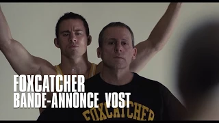 Foxcatcher - bande-annonce VOST