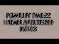 Download Lagu Powfu ft. two:22 - I never apologized [lyrics]