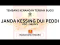 JANDA KESSING DUI PEDDI | IWAN S | Pop Melayu Bugis