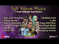 Download Lagu Full Album Music-Kompilasi|Buih Jadi Permadani-Bidadari Cinta-Boelevard|#dsmanagement|#mrkreatif