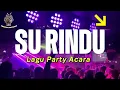 Download Lagu @eastbaeproject SU RINDU Remix Lagu Party Acara Hendrik Ekstrada Ft Erick Dery full bass 2025