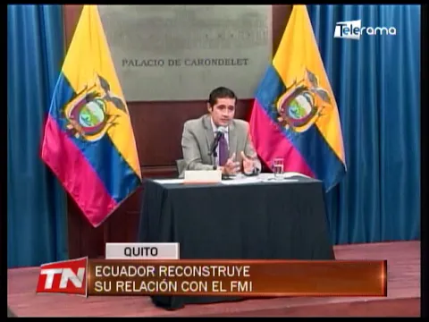 Ecuador reconstruye su relación con el FMI