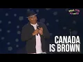 Russell Peters Canada is Brown