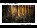 Lagu Deep in the Forest