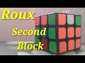 Roux Method Beginner Second Block Tutorial