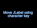 Java Swing package Move JLabel using different components CodeLearning