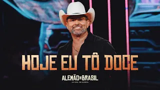 Alemão do Forró - HOJE EU TÔ DOCE  | Alemão do Brasil
