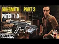 Gunsmith Part 3 - Patch 1 0