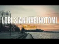 Download Lagu Lobi Sian Nabinotomi | Jun Munthe | Lirik