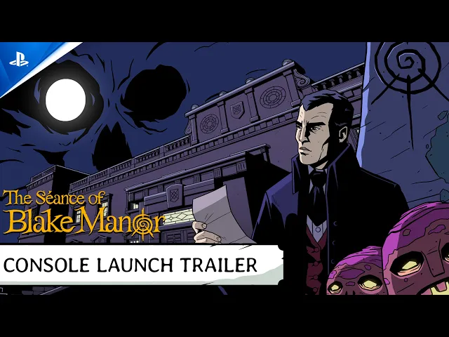 The Séance of Blake Manor - Launch Trailer | PS5 Games