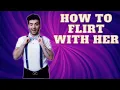 30 Flirty Quotes for Her - How to flirt with her