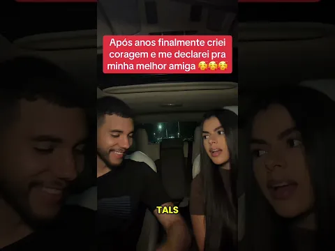 Após anos finalmente criei coragem e me declarei pra minha melhor amiga 🥰