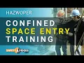 HAZWOPER Confined Space Entry Training from Safety s com