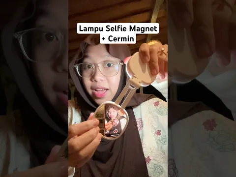 Lampu Selfie Magnet + Cermin. Content Creator Pasti Butuh!! #shortsvideo #shorts
