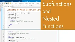 Using Subfunctions and Nested Functions Managing Code in MATLAB