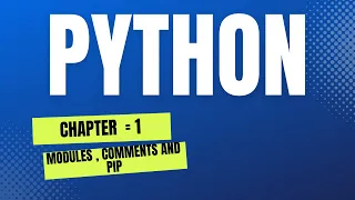 Python chapter 1 modules comments and pip
