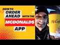 How to Order Ahead with the McDonalds App on iPhone