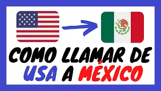How to Call Mexico from the United States Updated