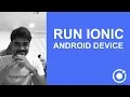 How to run cordova or Ionic apps to android Device or an emulator