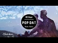 Download Lagu #梦想音乐#【抖音神曲】POP DAT (Gulu Gulu)