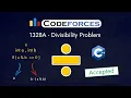 Codeforces 1328A - Divisibility Problem Detailed C Solution TheCoDeveloper