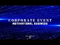 Lagu Motivational Business Corporate Event | Lux-Inspira - Corporate Event Meeting