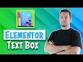 How to Use the Text Box Widget Elementor Tutorial 2021