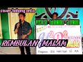 REMBULAN MALAM VERSI WANDA JUNAY LIVE KEDIAMAN H2R2 MUSIC COVER BABANG ANTO - SEKELIK GHAM