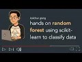 Random forest for classification hands on tutorial