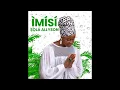 SOLA ALLYSON - IMISI AUDIO (IMISI ALBUM 2022)