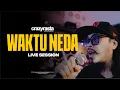 Download Lagu CRAZYRASTA - WAKTU NEDA LIVE SESSION