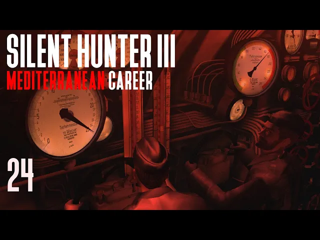 Download MP3 Silent Hunter 3 - Mediterranean Career || Episode 24 - A Night to Remember