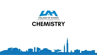 GET TO KNOW UAH s Chemistry Department