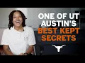One of UT Austin s Best Kept Secrets