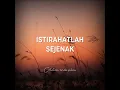 Lagu Istirahatlah sejenak jangan memaksakan diri - Musikalisasi Puisi #shorts